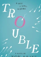 Trouble