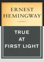 True at First Light