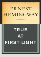True at First Light