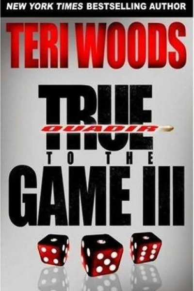 True To The Game III