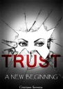Trust A New Beginning