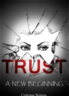 Trust A New Beginning