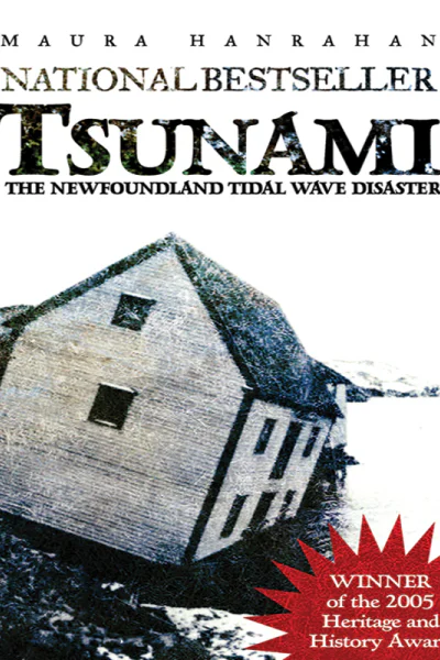 Tsunami The Newfoundland Tidal Wave Disaster