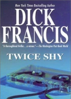 Twice Shy