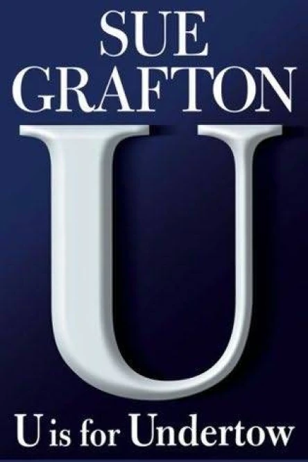 U Is For Undertow