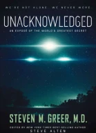 Unacknowledged An Expose of the Worlds Greatest Secret