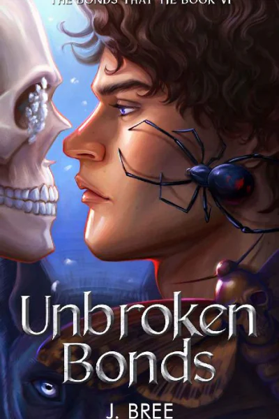 Unbroken Bonds The Bonds that Tie Book 6