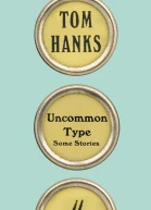 Uncommon Type Some Stories