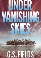 Under Vanishing Skies