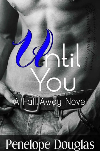 Until You