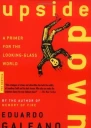 Upside Down A Primer for the LookingGlass World