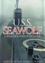 USS Seawolf Submarine Raider of the Pacific
