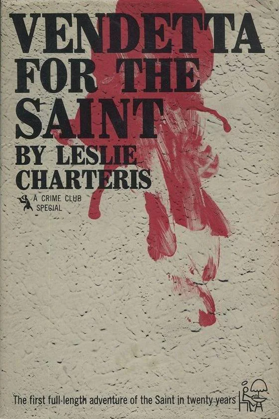 Vendetta for the Saint  Charteris Leslie