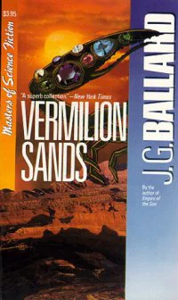 Vermilion Sands  Ballard James Graham