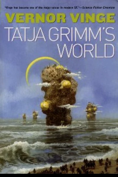 Vernor Vinge Tatja Grimms World