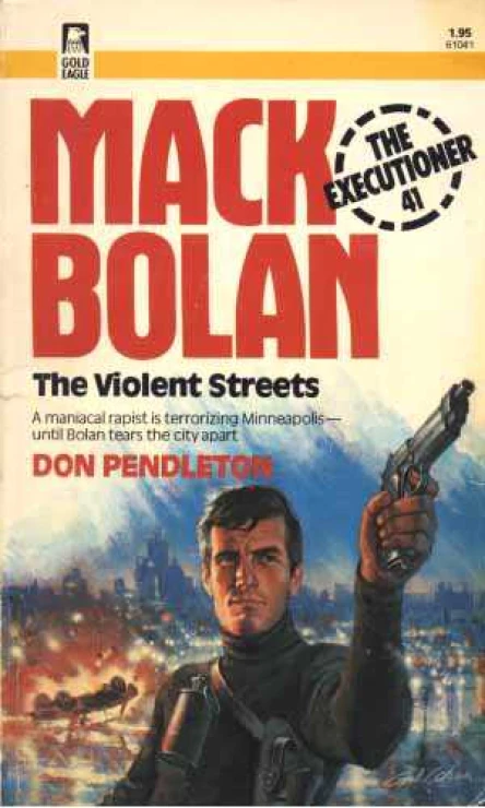 Violent Sts Mack Bolan the Executioner Series No 41 by Don Pendleton
