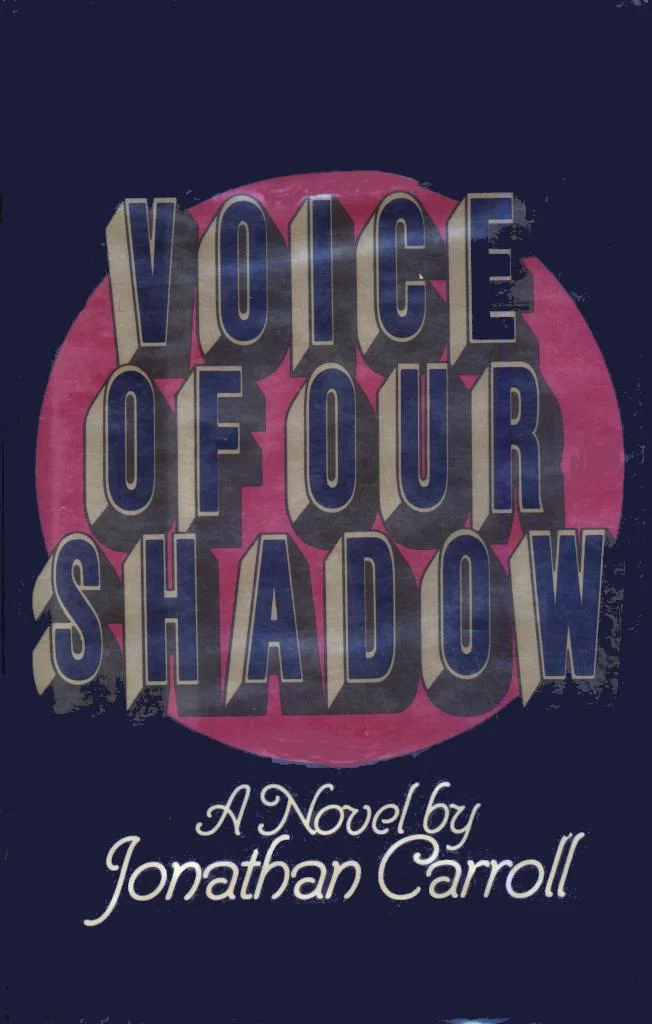Voice of our Shadow  Carroll Jonathan