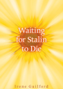 Waiting for Stalin to Die