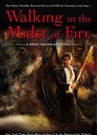 Walking In the Midst of Fire