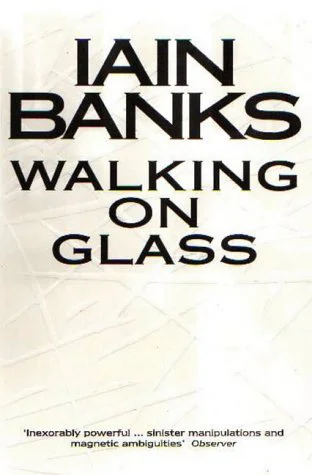 Walking on Glass