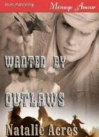Wanted by outlaws