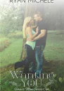 Wanting You