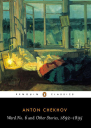 Ward No 6 and Other Stories 18921895