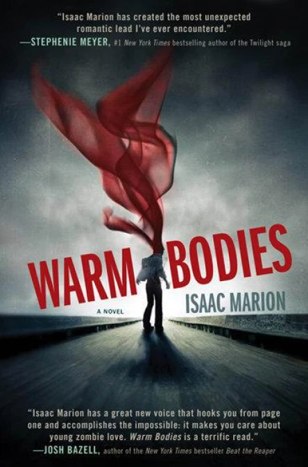 Warm Bodies A Novel