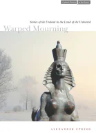 Warped Mourning