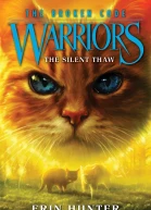 Warriors The Broken Code 2 The Silent Thaw