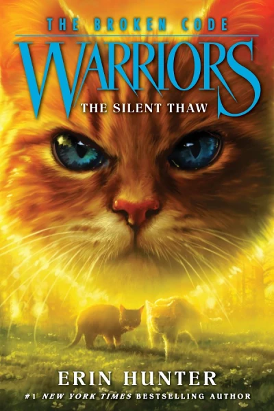 Warriors The Broken Code 2 The Silent Thaw