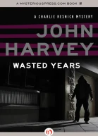 Wasted Years