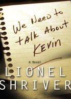 We Need to Talk About Kevin