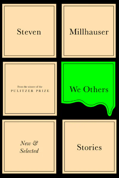 We Others New and Selected Stories