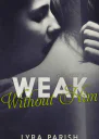 Weak Without Him