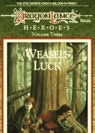 Weasels Luck
