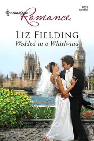 Wedded in a Whirlwind