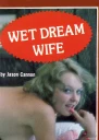 Wet dream wife