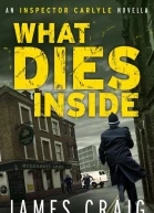 What Dies Inside