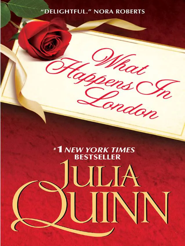What Happens in London  Quinn Julia