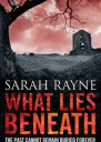 What Lies Beneath