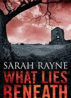 What Lies Beneath