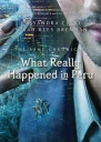 What Really Happened in Peru