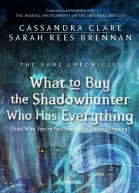What to Buy the Shadowhunter Who Has Everything