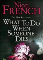 What to do When Someone Dies