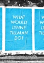 What Would Lynne Tillman Do