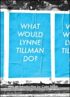 What Would Lynne Tillman Do