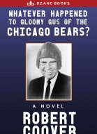 Whatever Happened to Gloomy Gus of the Chicago Bears