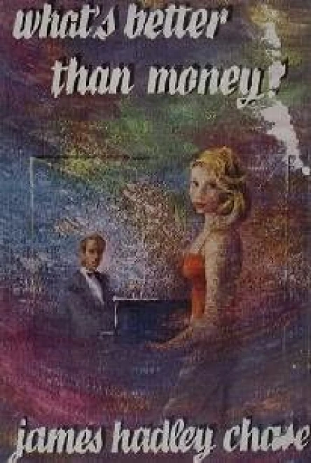 Whats Better Than Money
