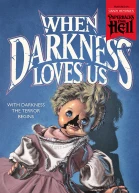 When Darkness Loves Us